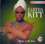 Eartha Kitt - The Best Of Eartha Kitt - "Where Is My Man"