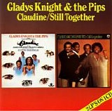 Gladys Knight & The Pips - Claudine (1974)  /  Still Together (1977)
