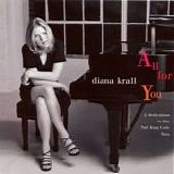 Diana Krall - All For You  (A Dedication To The Nat King Cole Trio)