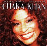 Chaka Khan - I'm Every Woman - The Best Of Chaka Khan