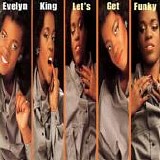 Evelyn "Champagne" King - Let's Get Funky