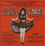 Janet Klein And Her Parlor Boys - "Living In Sin":  Janet Klein's Scandals