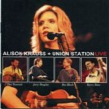 Alison Krauss + Union Station - Live