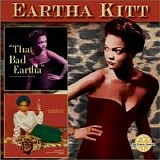 Eartha Kitt - That Bad Eartha / Down To Eartha