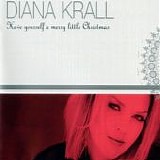 Diana Krall - Have Yourself A Merry Little Christmas