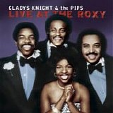 Gladys Knight & The Pips - Live At The Roxy