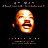 Eartha Kitt - My Way - A Musical Tribute To Rev. Dr. Martin Luther King Jr.