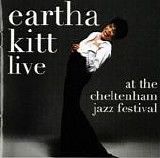 Eartha Kitt - Live At The Cheltenham Jazz Festival