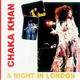 Chaka Khan - A Night In London