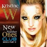 Kristine W - New & Number Ones Club Mixes Part 2