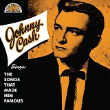 Johnny Cash - Sings The Songs That Made Him Famous [from Timeless Classic Albums [5cd]]
