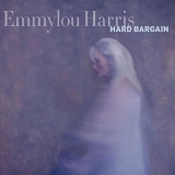 Harris, Emmylou (Emmylou Harris) - Hard Bargain
