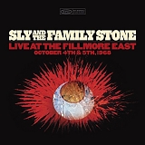 Sly & The Family Stone - Live at the Fillmore East:  October 4th & 5th, 1968