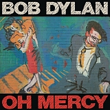 Dylan, Bob (Bob Dylan) - Oh Mercy