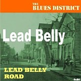 Leadbelly - Lead Belly Road (The Blues District)