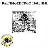 The Jimi Hendrix Experience - Civic Center, Baltimore, MD. 16th May 1969