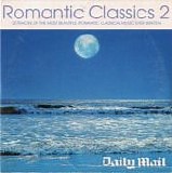 Various Artists - Daily Mail - Romantic Classics 2
