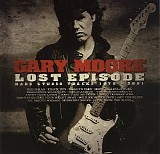 Gary Moore - Lost Episode - Rare Studio Tracks 1978-2001