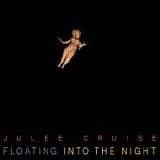 Julee CRUISE - 1989: Floating Into The Night