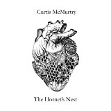 Curtis McMurtry - The Hornet's Nest
