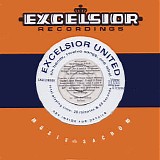 Various artists - Excelsior United (Six Bands, Twelve Songs, One Label)