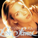 Diana Krall - Love Scenes by Diana Krall (1997-08-26)