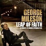 George Mileson - Leap of Faith. A Tribute to Bruce Springsteen