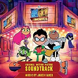 Various artists - Teen Titans Go! To The Movies