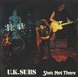 UK Subs - She's Not There