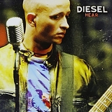 Diesel (aka Johnny Diesel or Mark Lizotte) - Hear