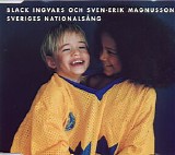 Black Ingvars & Sven-Erik Magnusson - Sveriges NationalsÃ¥ng
