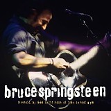 Bruce Springsteen - Ghost Of Tom Joad Tour - 1996.11.08 - St. Rose of Lima School Gym, Freehold, NJ