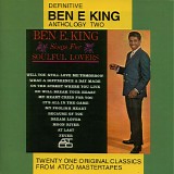 Ben E. King - Anthology Two - Sings For Soulful Lovers