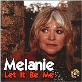 Melanie - Let It Be Me