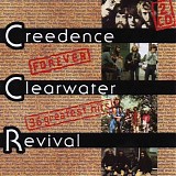 Creedence Clearwater Revival - CCR Forever - 36 Greatest Hits