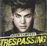 Adam Lambert - Trespassing:  Deluxe Edition