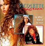 Nicolette Larson - ...Say When / Rose Of My Heart