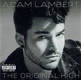 Adam Lambert - The Original High:  Deluxe Edition