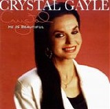 Crystal Gayle - He Is Beautiful