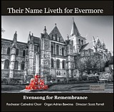 Rochester Cathedral Choir with Scott Farrell - Their name liveth for evermore