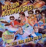 The Rezillos - Mission Accomplished... But The Beat Goes On