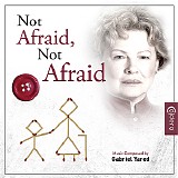 Gabriel Yared - Not Afraid, Not Afraid