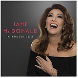 Jane McDonald - Hold The Covers Back