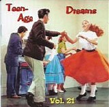Various artists - Teen-Age Dreams: Volume 21
