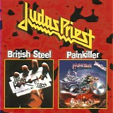 Judas Priest - British Steel / Painkiller