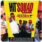 Deadbolt - Tijuana Hit Squad