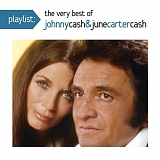 Johnny Cash - Playlist: The Very Best Johnny Cash and June Carter Cash