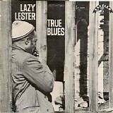 Lazy Lester - True Blues