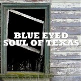 Various artists - Blue Eyed Soul Of Texas