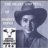 Johnny Bond - Heart And Soul